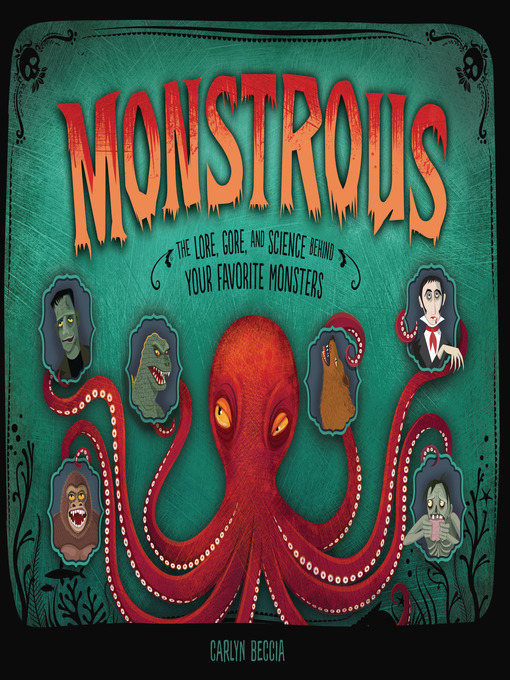 Title details for Monstrous by Carlyn Beccia - Available